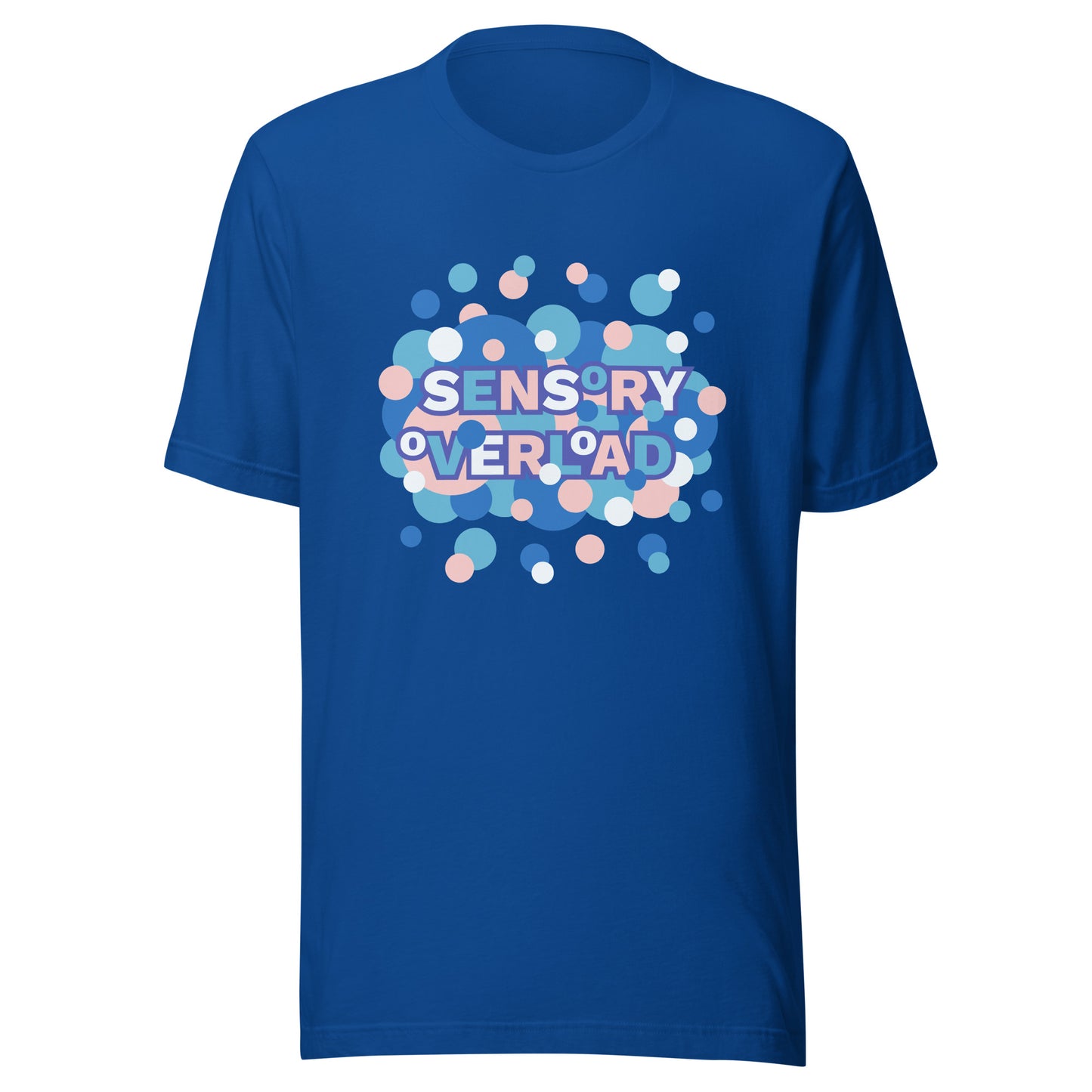 Sensory Overload Unisex T-shirt (True Royal)